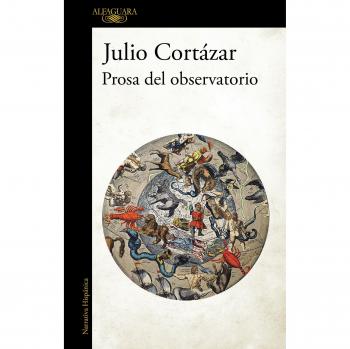 Prosa del observatorio - Julio Cortazar