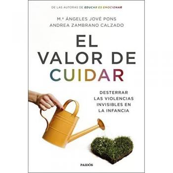 El valor de cuidar: Desterrar las violencias invisibles en la infancia
