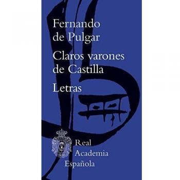 Claros varones de Castilla / Letras