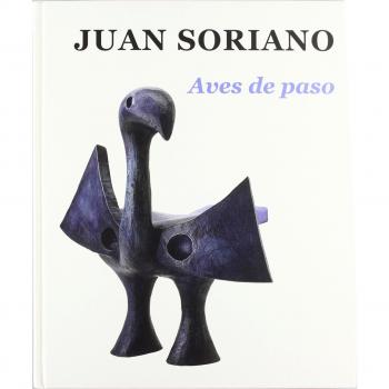 Juan Soriano. Aves de paso