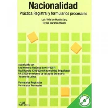 Nacionalidad. Práctica registral y formularios procesales.: Actualizado con Ley Memoria Histórica