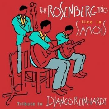 Tribute to Django Reinhardt-Live in Samois - Rosenberg Trio