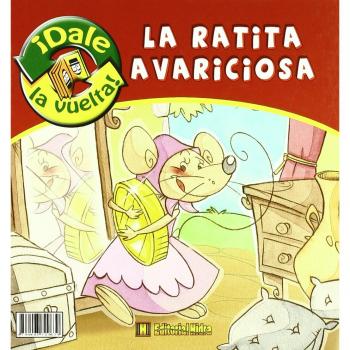 Ratita Presumida/ Ratita Avaricio