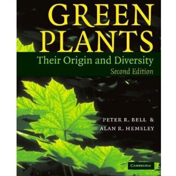 Green Plants: Their Origin and Diversity Second Edition