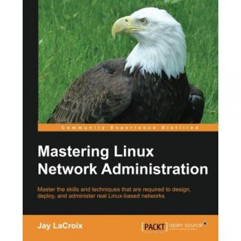 Mastering Linux Network Administration: Comprehensive Guide for System Administrators