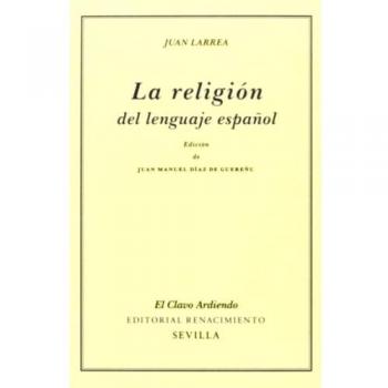 La Religión Del Lenguaje Español