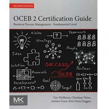 OCEB 2 Certification Guide: Business Process Management - Fundamental Level