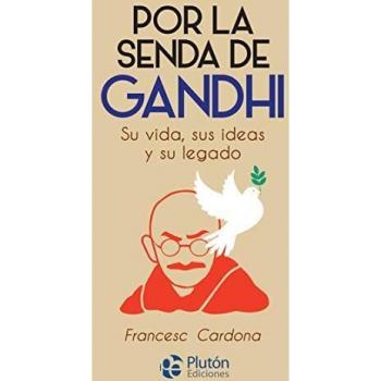 Por la senda de gandhi - CARDONA, FRANCESC
