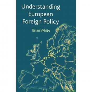 Comprehensive Guide to European Foreign Policy Analysis