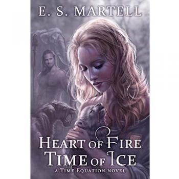 Corazón de Fuego Tiempo de Hielo: Una Novela de Ecuación Temporal