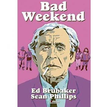 Bad Weekend