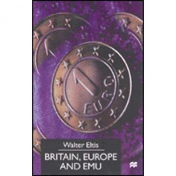 Britain, Europe and the EMU