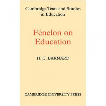 Fenelón sobre Educación (Textos de Cambridge y Estudios en la Historia de la Educación)