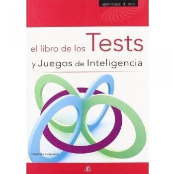 El Libro de los Tests y Juegos de Inteligencia: Il Grande Libro dei Test D'intelligenza