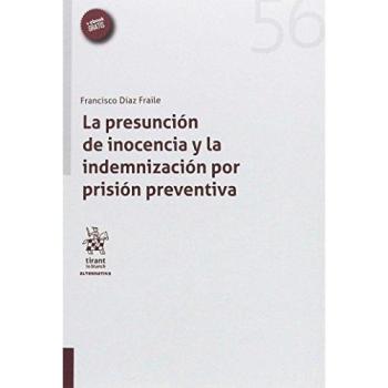 La presunción de inocencia y la indemnización por prisión preventiva