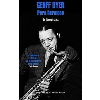 Pero hermoso: Un libro de Jazz