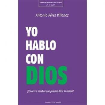 YO HABLO CON DIOS