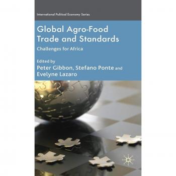 Global Agro-Food Trade and Standards: Challenges for Africa