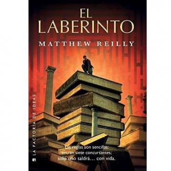El laberinto - Matthew Reilly