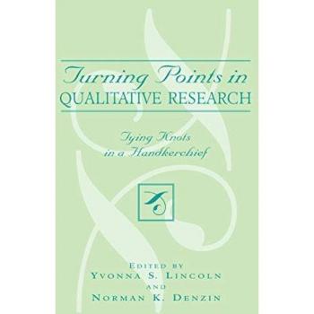 Turning Points in Qualitative Research: Key Insights and Methodological Advances