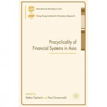 Procyclicality of Financial Systems in Asia