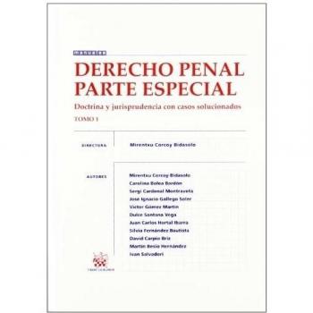 Derecho Penal Parte Especial Tomo 1 Doctrina y jurisprudencia con casos solucionados