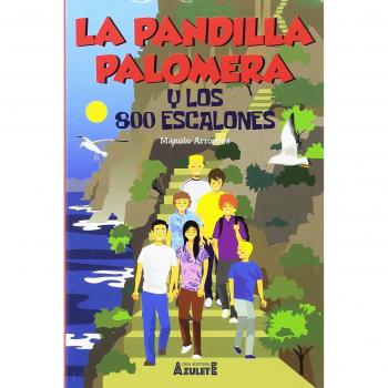 La pandilla Palomera y los ochocientos escalones