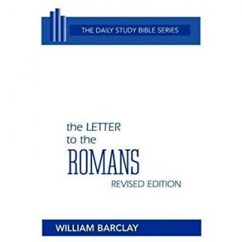 William Barclay's Daily Study Bible Series: The Letter to the Romans (Revised Edition)