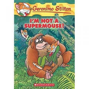Geronimo Stilton - No Soy un Superratón (Libro Infantil Aventura y Humor)