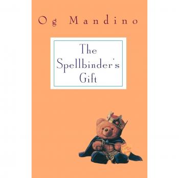 Spellbinder's Gift: A Motivational Novel by Og Mandino
