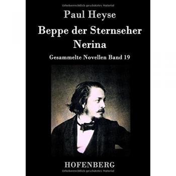 Beppe the Stargazer / Nerina: Collected Novellas Volume 19