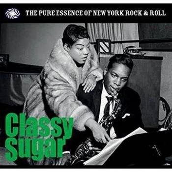 Classy Sugar: The Pure Essence of New York Rock & Roll Vinyl 2LP