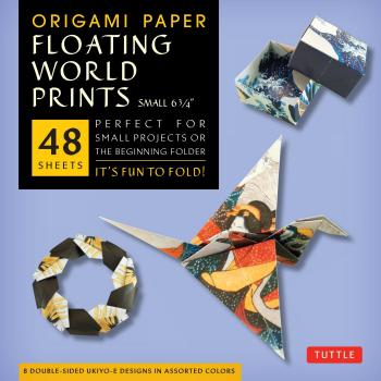Tuttle Floating World Prints Origami Paper - Small 6 3/4 with 48 Sheets and Instructions for 6 Designs