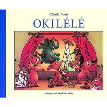 Okilélé Claude Ponti - Juguete Educativo Creativo para Niños