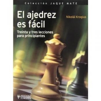 El ajedrez es fácil - Nikolái Krogius