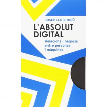 L'Absolut Digital - Josep Lluís Micó Sanz
