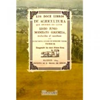 Los doce libros de agricultura. Tomo II