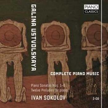 Galina Ustvolskaya: Complete Piano Works (2 CD Set)