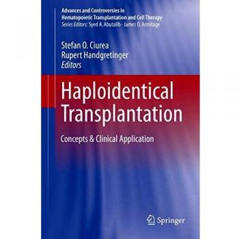 Haploidentical Transplantation: Concepts & Clinical Application