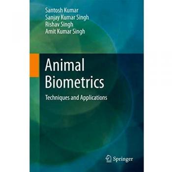 Animal Biometrics: Techniques and Applications