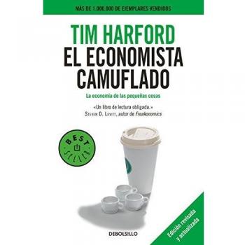 El economista camuflado - Tim Harford