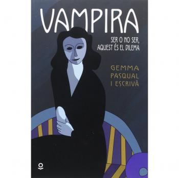 Vampira barcelona ser o no ser aquest es el problema