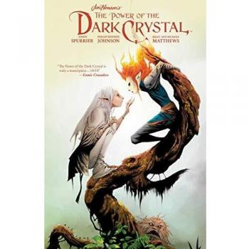Jim Henson's The Power Of The Dark Crystal Vol. 2: Volume 2
