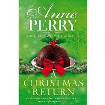 Devuelta en Navidad (Novela Navideña 15) - Anne Perry