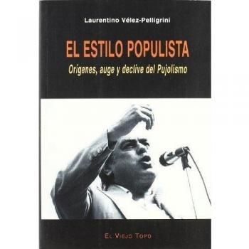 El estilo populista: Orígenes, auge y declive del pujolismo