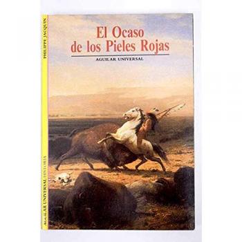 El ocaso de los pieles Rojas