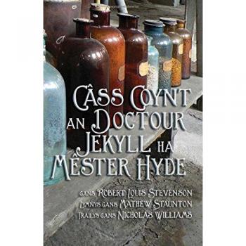 Caso extraño del Dr. Jekyll y Mr. Hyde - Edición en papel con traducción al cornish