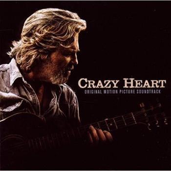 Crazy Heart [Original Motion Picture Soundtrack]