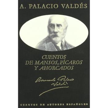 Cuentos de mansos, pícaros y ahorcados