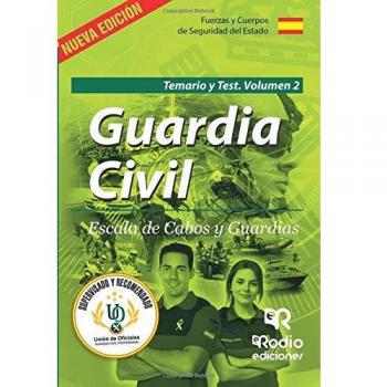 Guardia Civil. Escala de Cabos y Guardias. Temario y Test Volumen 2. Primera Edicion